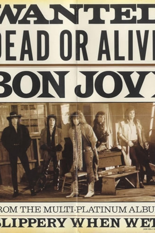 Bon Jovi: Wanted Dead or Alive