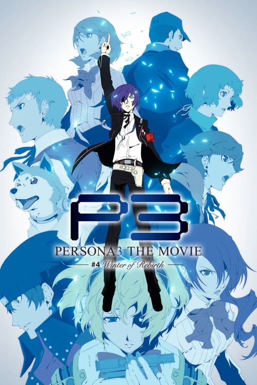 Persona 3 the Movie: #4 Winter of Rebirth