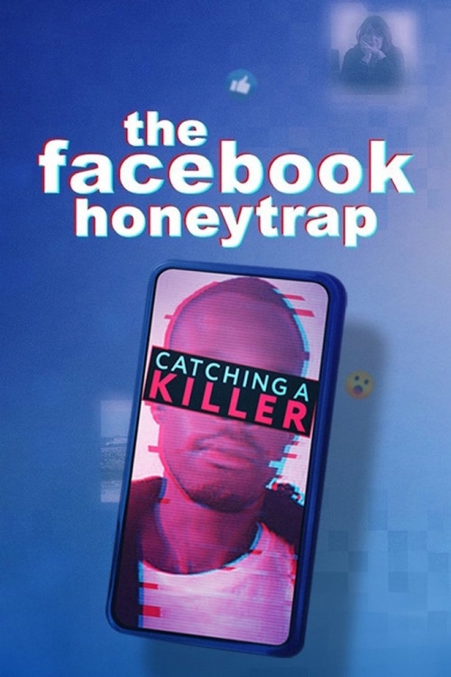 The Facebook Honeytrap: Catching a Killer