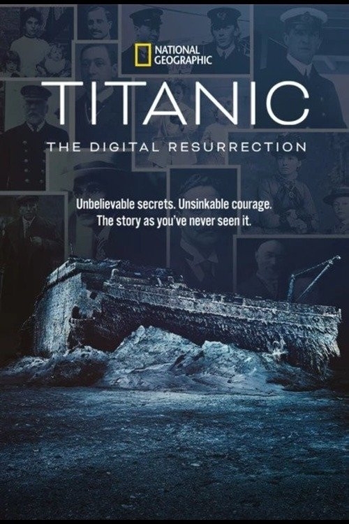 Titanic: The Digital Resurrection