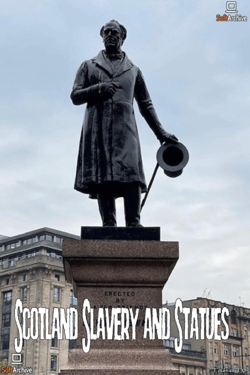 Scotland, Slavery and Statues