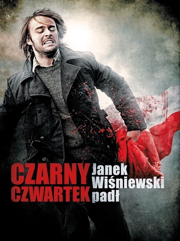 Czarny czwartek. Janek Wisniewski padl